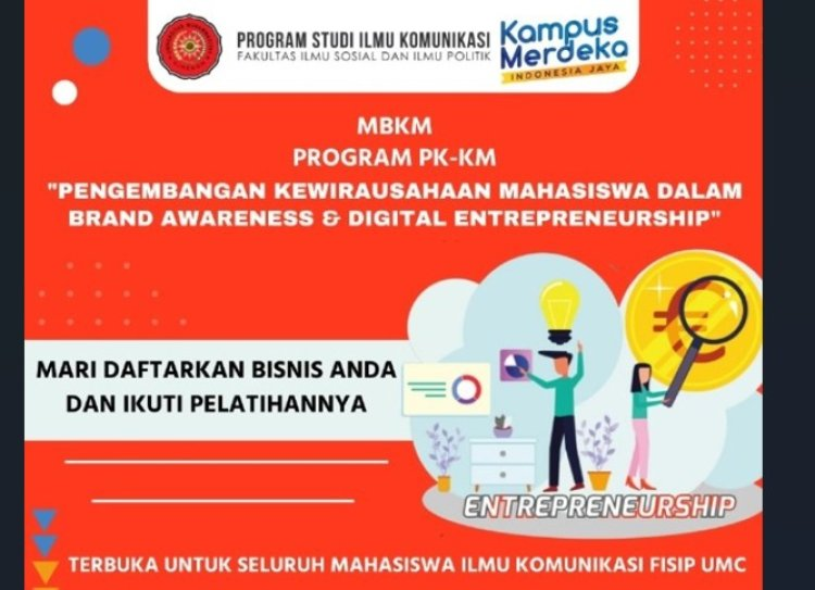 Ilkom UMC Buka Bantuan Pengembangan Kewirausahaan Mahasiswa